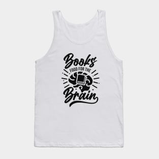 Books food for the brain design Tank Top